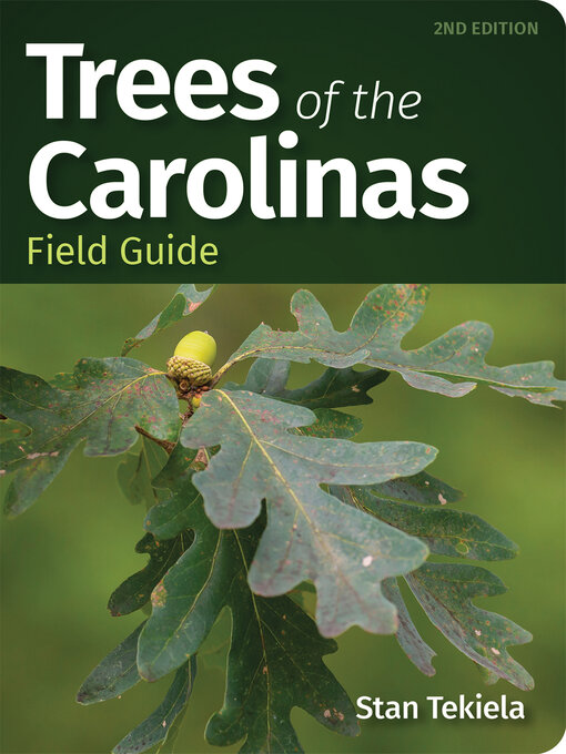 Title details for Trees of the Carolinas Field Guide by Stan Tekiela - Available